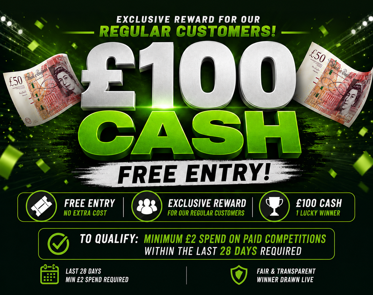 💷 WIN £100 CASH FREE – REWARD FOR OUR REGULAR CUSTOMERS! 💷FREE ENTRY